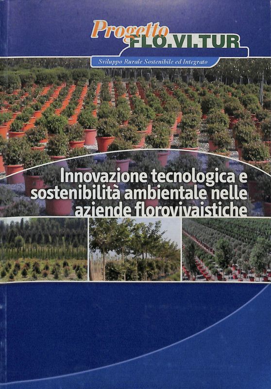 Innovazione tecnologica e sostenibilità ambientale nelle aziende florovovaistiche