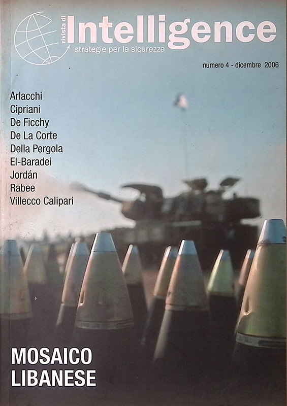 Intelligence. N.4 dicembre 2006. Mosaico libanese