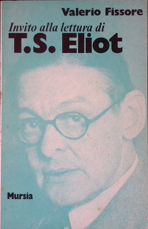 Invito alla lettura di T.S. Eliot