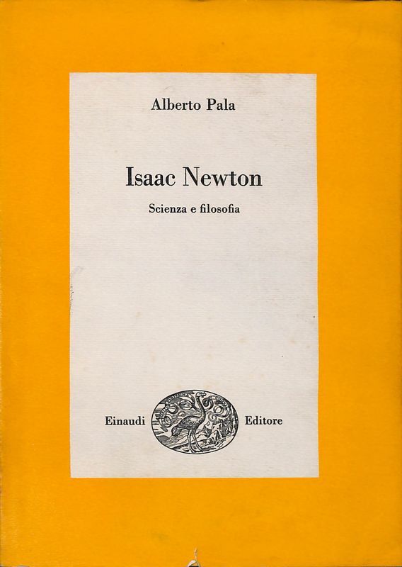 Isaac Newton. Scienza e filosofia
