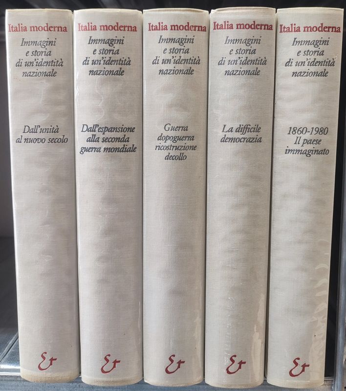 Italia moderna. Immagini e storia di un'identita. Volume 1-2-3-4-5