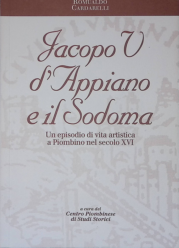 Jacopo V d'Appiano e il Sodoma. Un episodio di vita …