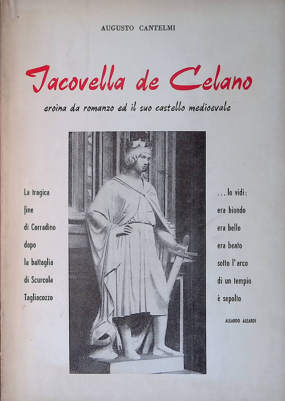 Jacovella de Celano. Eroina da romanzo ed il suo castello …