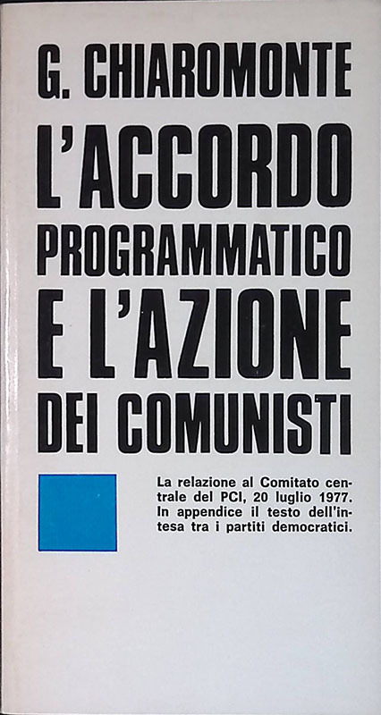 L'accordo programmatico e l'azione dei comunisti