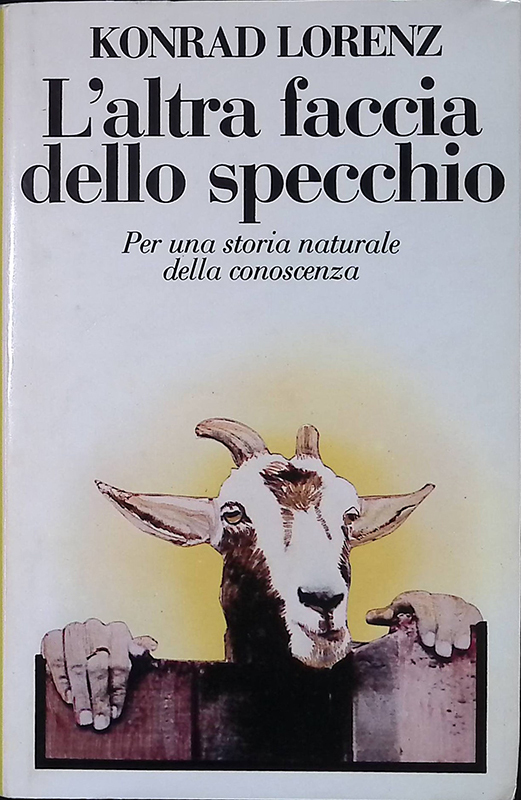 L'altra faccia dello specchio. Per una storia naturale della conoscenza