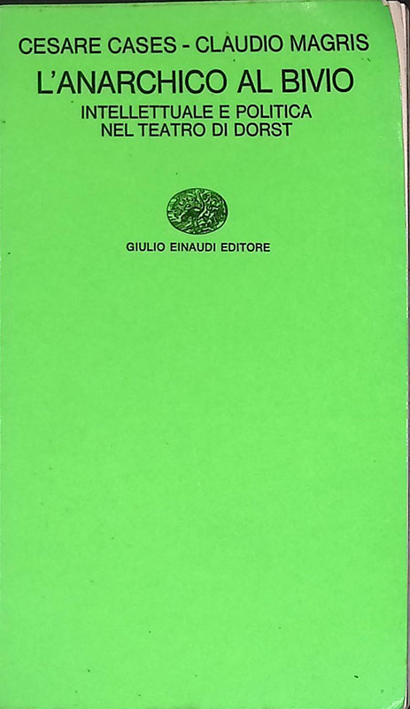 L'anarchico al bivio. Intellettuale e politica nel teatro di Dorst