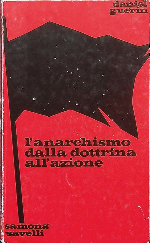 L'anarchismo dalla dottrina all'azione