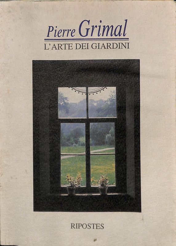 L'arte dei giardini