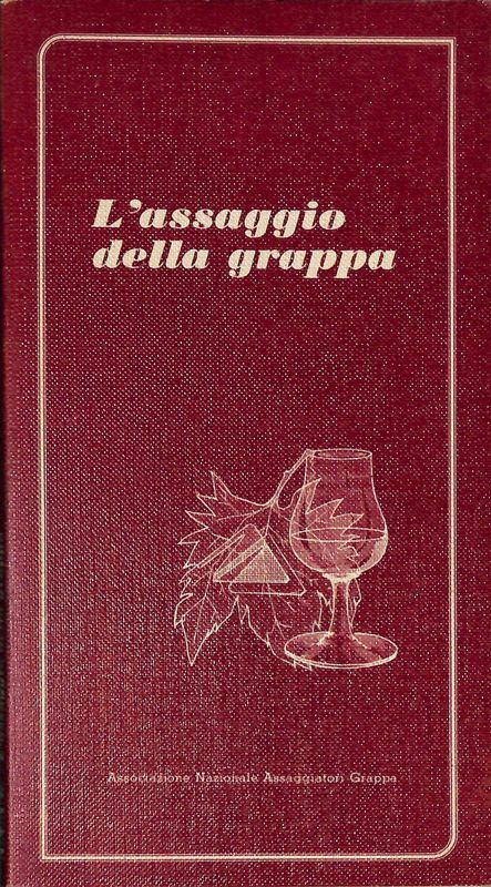 L'assaggio della grappa