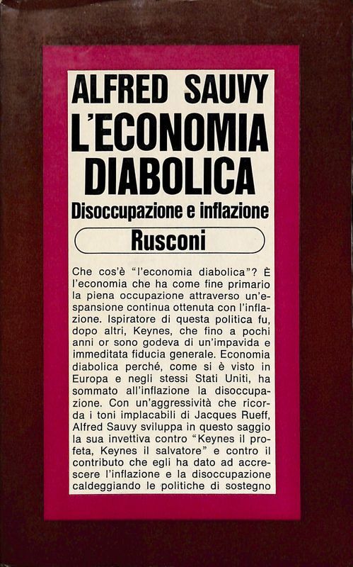 L'economia diabolica. Disoccupazione e inflazione