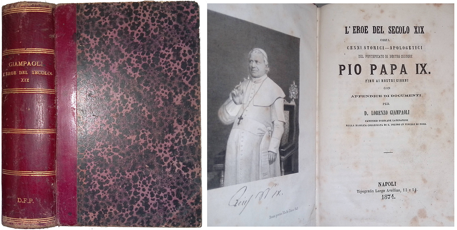 L'eroe del secolo XIX. Cenni storici-apologetici del pontificato di nostro …