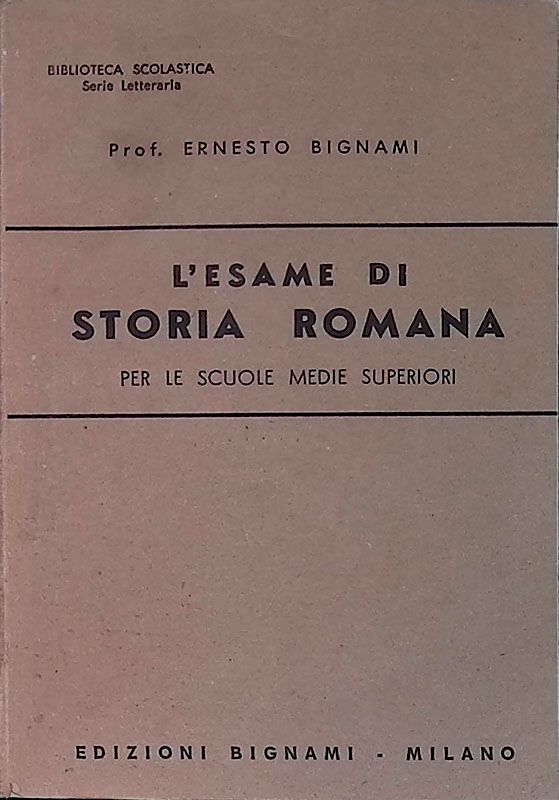 L'esame di storia roman. Per le scuole medie superiori