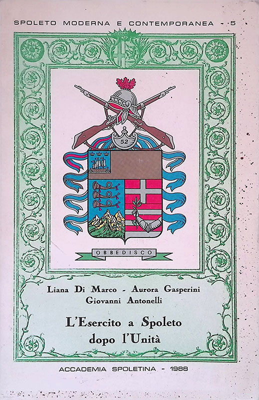 L'esercito a Spoleto dopo l'Unità