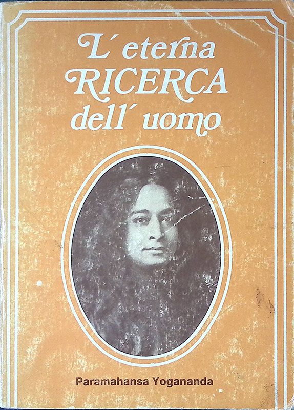 L'eterna ricerca dell'uomo