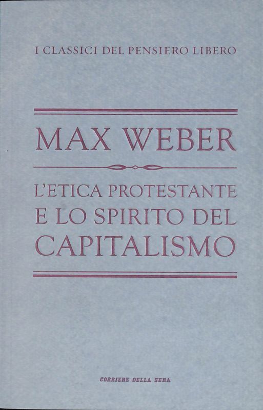L'etica protestante e lo spirito del capitalismo