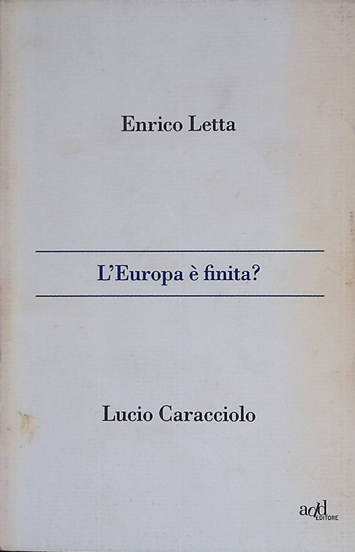 L'Europa è finita?