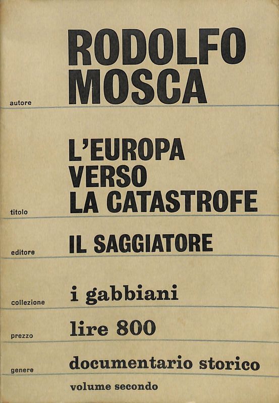 L'europa verso la catastrofe. Vol. II