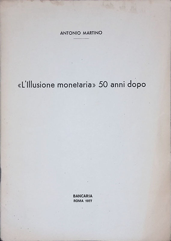 L'illusione monetaria 50 anni dopo