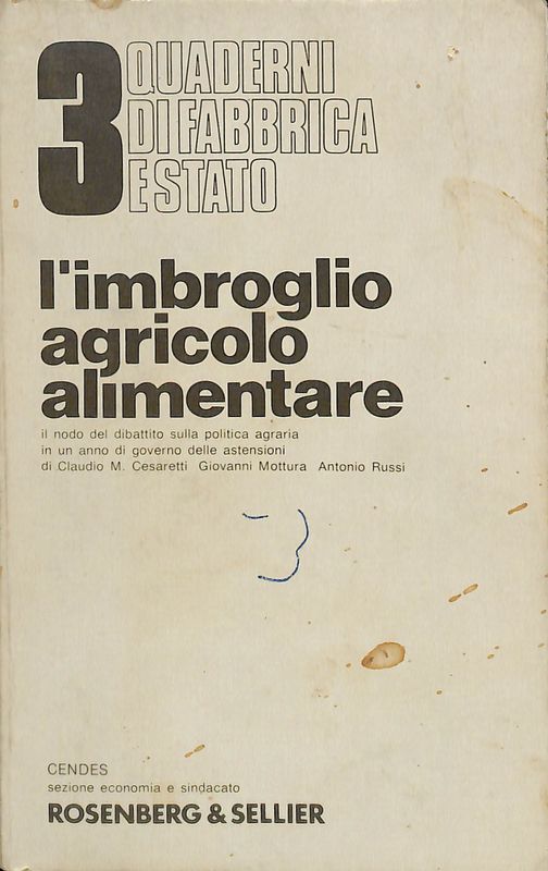 L'imbroglio agricolo alimentare