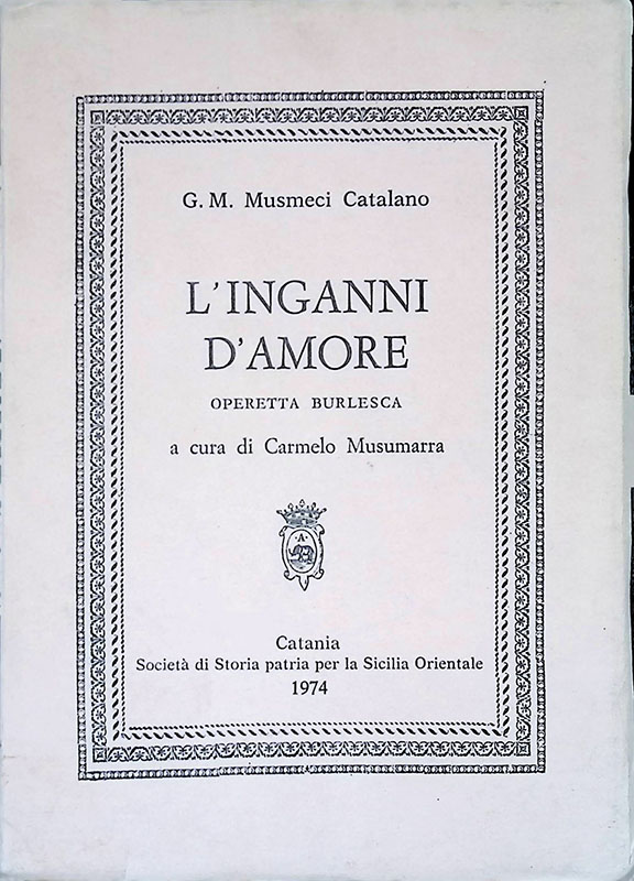 L'inganni d'amore. Operetta burlesca