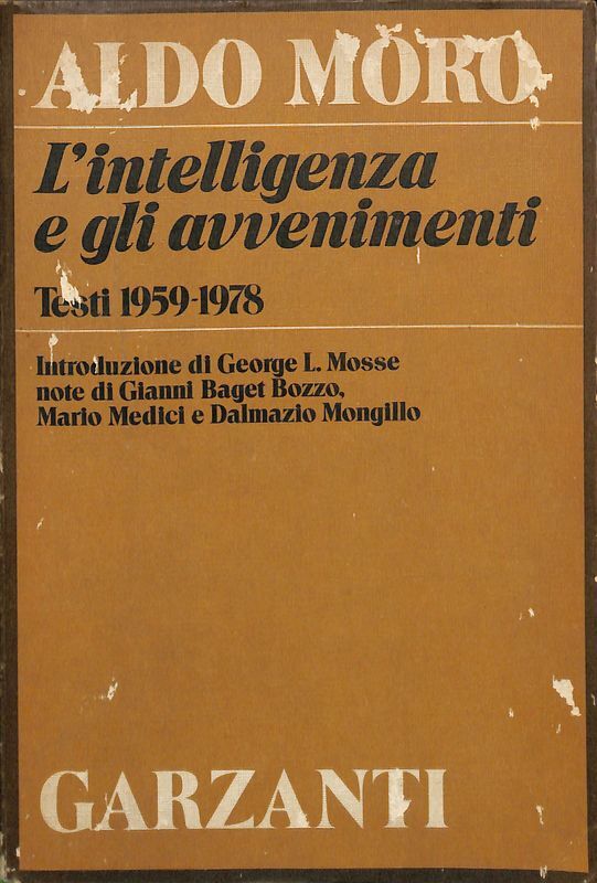 L'intelligenza e gli avvenimenti. Testi 1959-1978