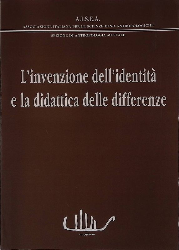 L'invenzione dell'identità e la didattica delle differenze.