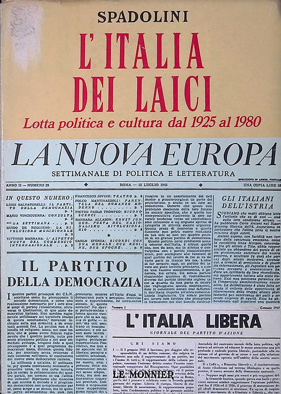 L'Italia dei laici. Da Giovanni Amendola a Ugo La Malfa …