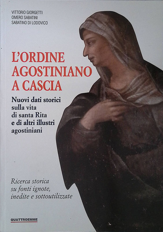 L'ordine agostiniano a Cascia. Nuovi dati storici sulla vita di …