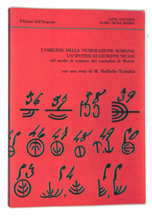 L'origine della numerazione romana. Un'ipotesi di Giuseppe Nicasi sul modo …