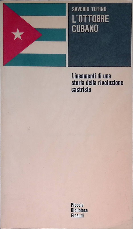 L'ottobre cubano. Lineamenti di una storia della rivoluzione castrista