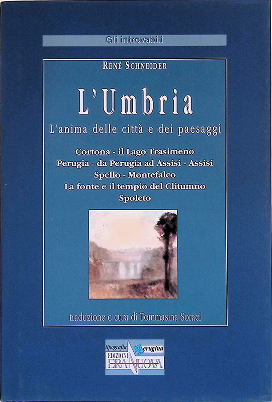 L'Umbria. L'anima delle città e dei paesaggi. Cortona - il …