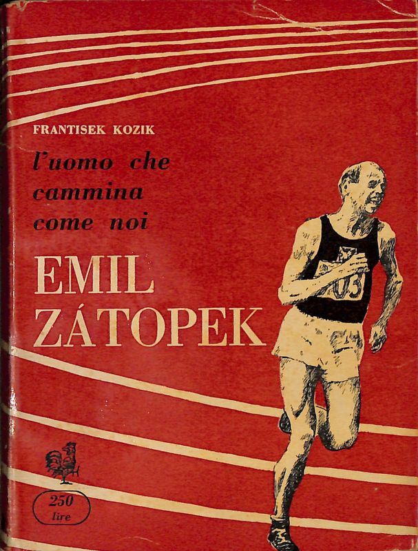 L'uomo che cammina come noi Emil Zatopek