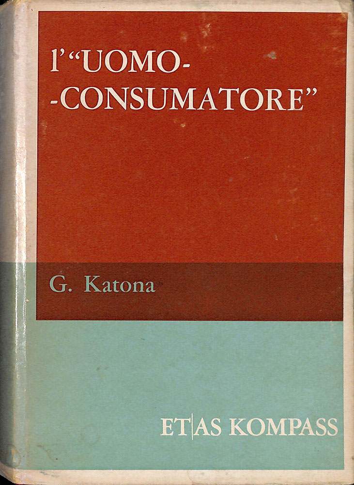 L'uomo consumatore
