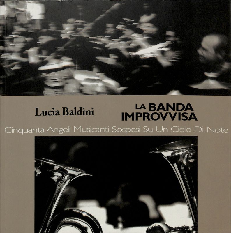La banda improvvisa. Cinquanta Angeli Musicanti Sospesi Su Un Cielo …