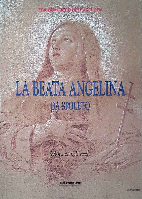La Beata Angelina da Spoleto. Monaca Clarissa