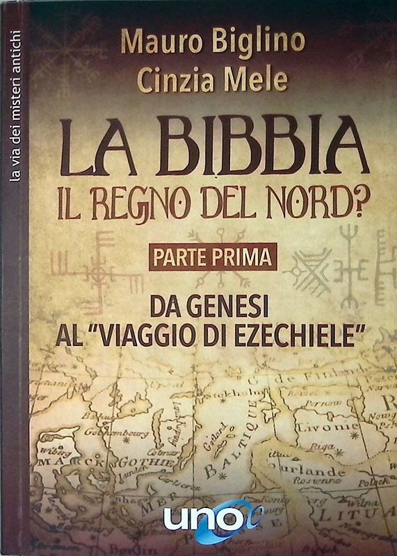 La Bibbia. Il regno del nord? Vol.1 Da Genesi al …