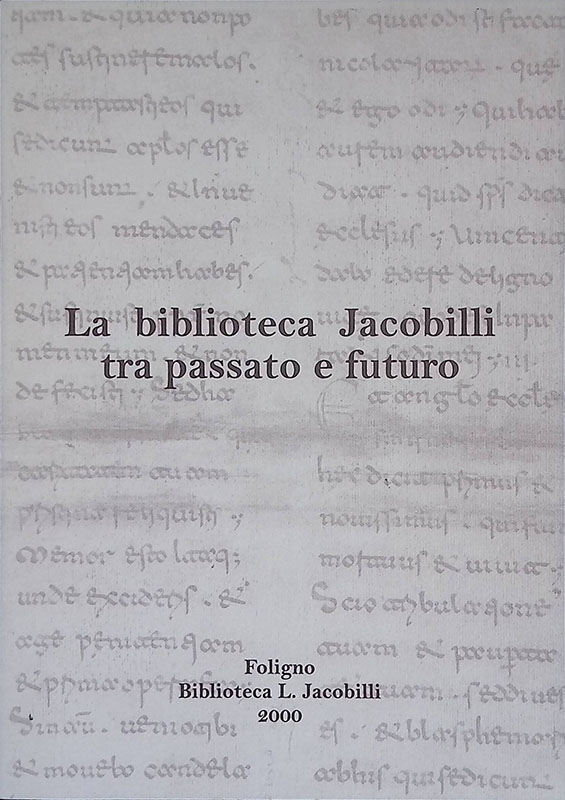 La biblioteca Jacobilli tra passato e futuro