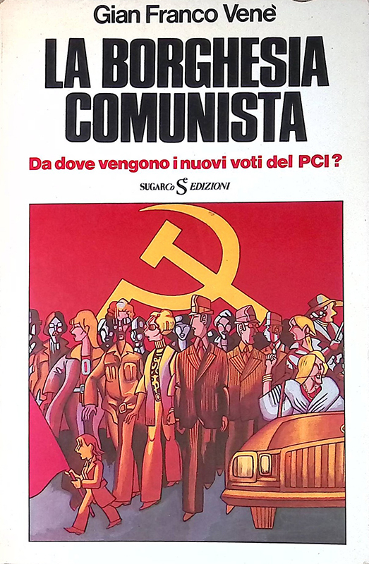 La borghesia comunista. Da dove vengono i nuovi voti del …