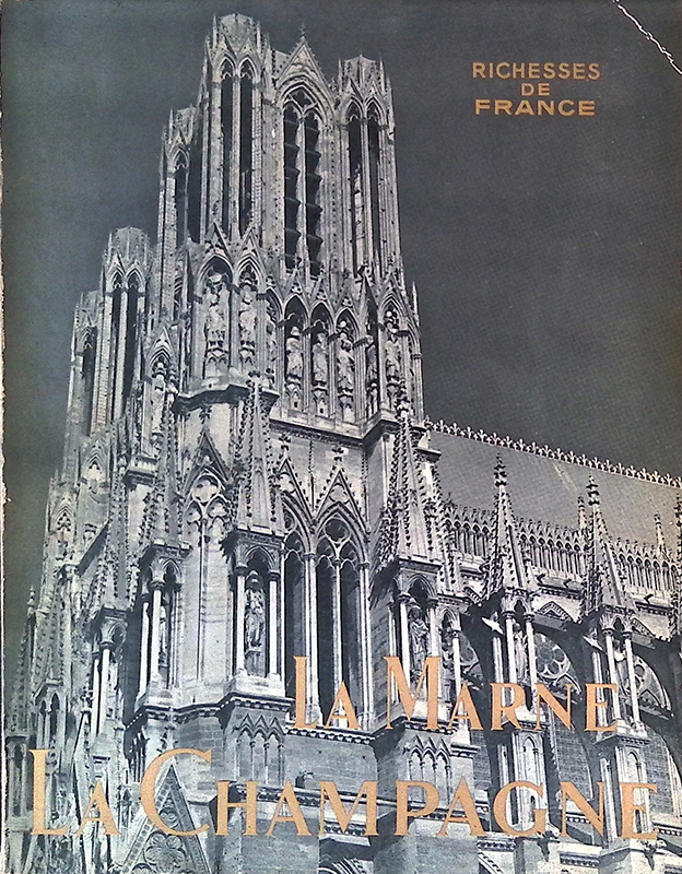 La Champagne, la Marne. Richesses de France