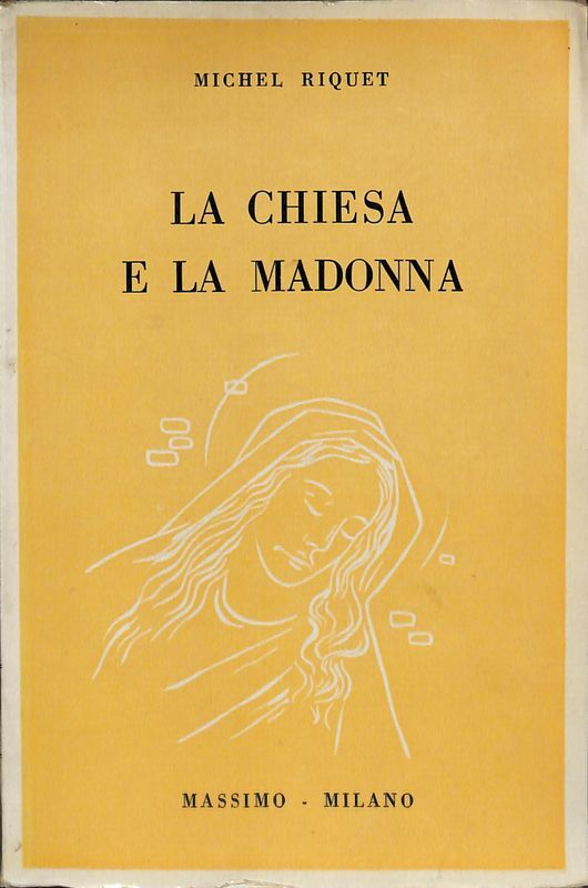 LA chiesa e la Madonna