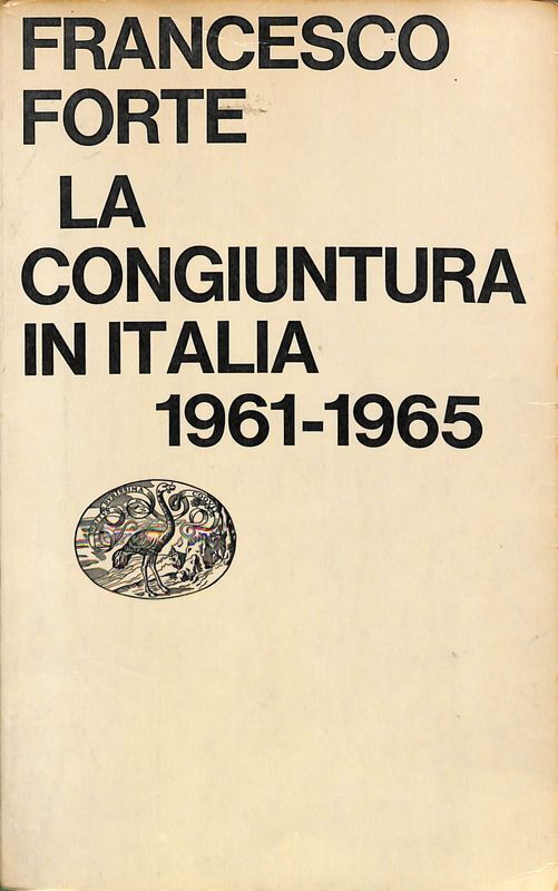 La congiuntura in Italia 1961-1965