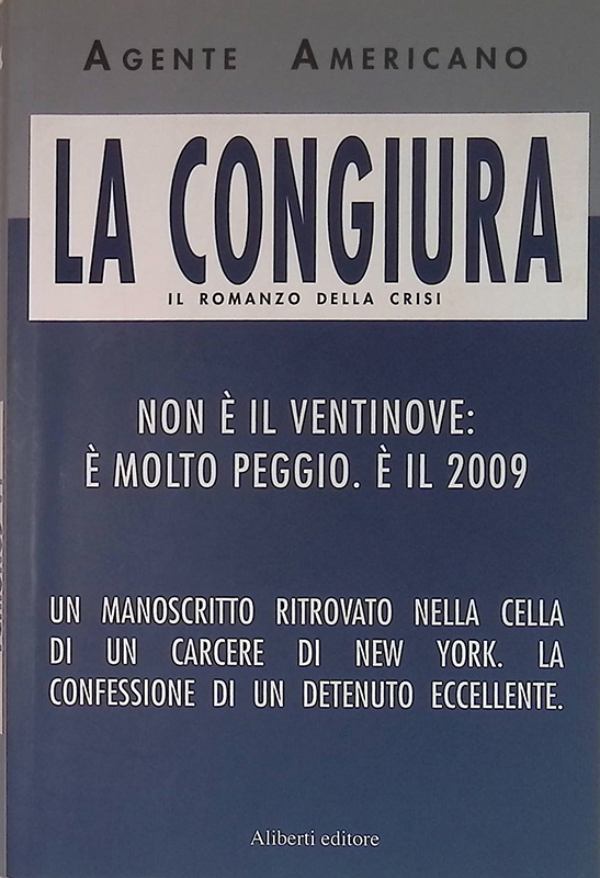 La congiura. Il romanzo della crisi