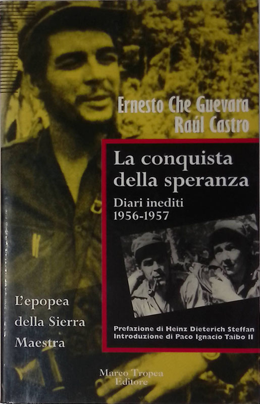 La Conquista Della Speranza Diari Inediti 1956-1957