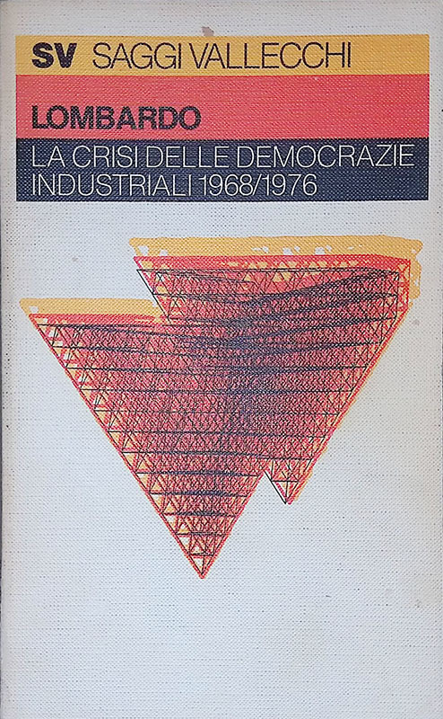 La crisi delle democrazie industriali 1968-1976