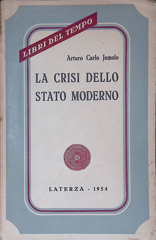 La crisi dello stato moderno