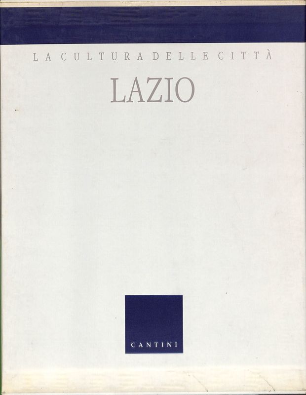 La cultura delle città. Lazio