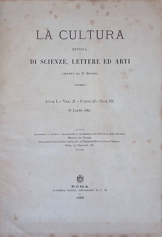 La Cultura. Rivista di scienze, lettere ed arti. Anno I, …