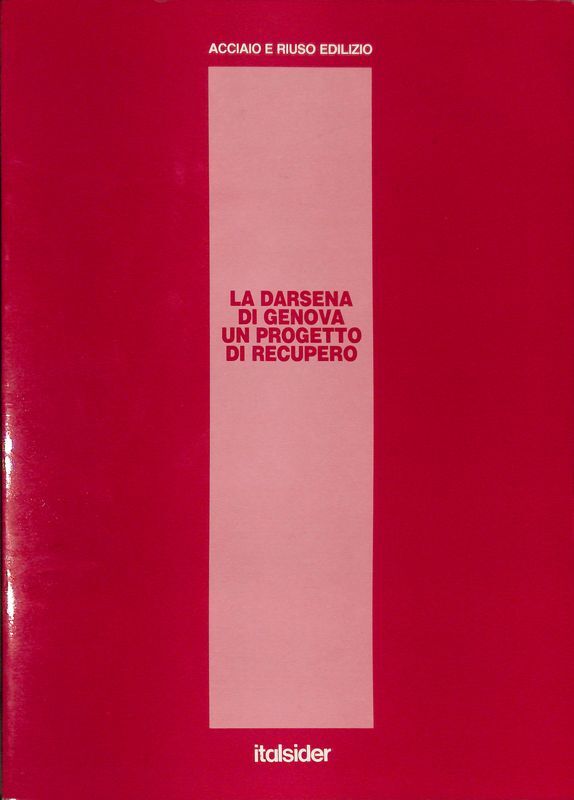 La darsena di Genova un progetto di recupero