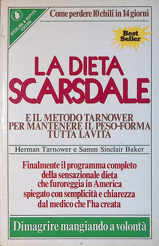 La dieta scarsdale e il metodo Tarnower per mantenere il …