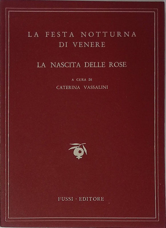 La festa notturna di Venere - La nascita delle rose